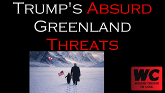 Trump's Absurd Greenland Threats