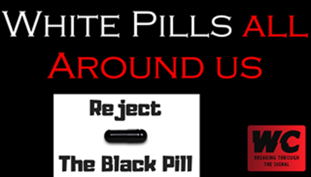 White Pills All Around Us