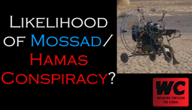 Likelihood of Mossad/Hamas Conspiracy?