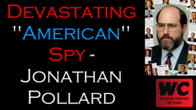 A Devastating (((American))) Spy - Jonathan Pollard