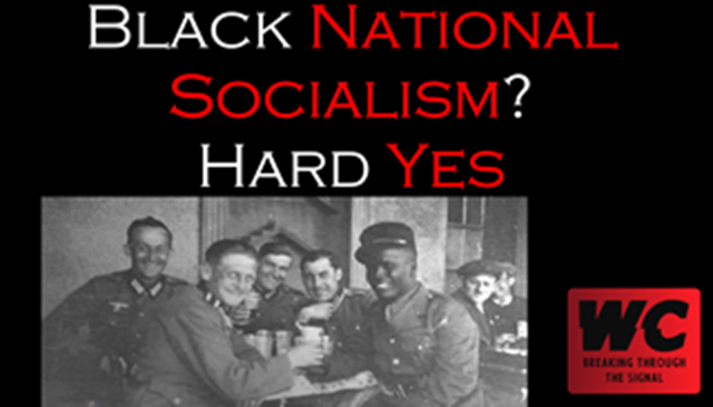 Black National Socialism? Hard Yes