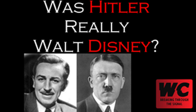 Was Hitler Really Walt Disney?  Conspiracies Gone Awry
