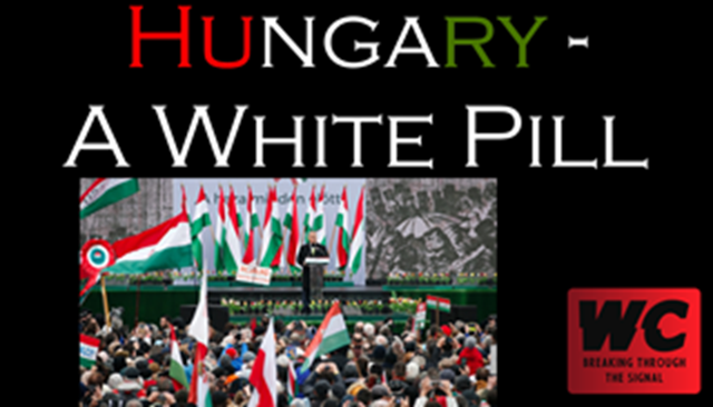 Hungary - A White Pill