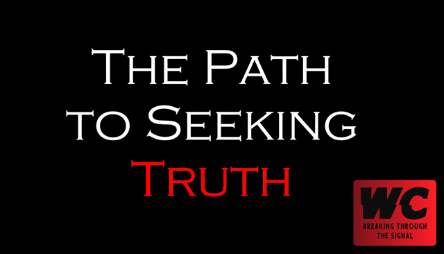 The Path to Seeking Truth