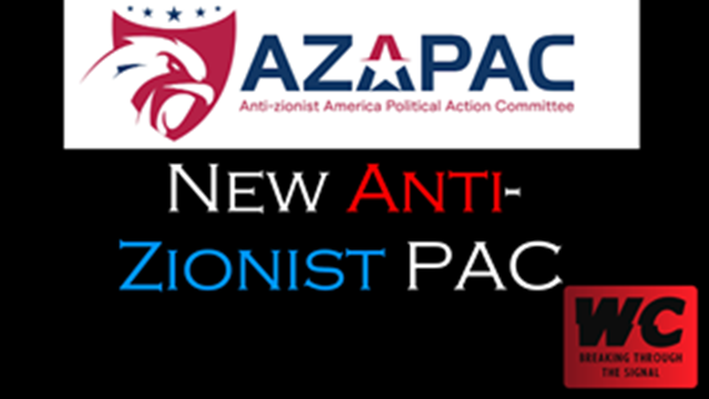 New Anti-Zionist PAC - AZAPAC