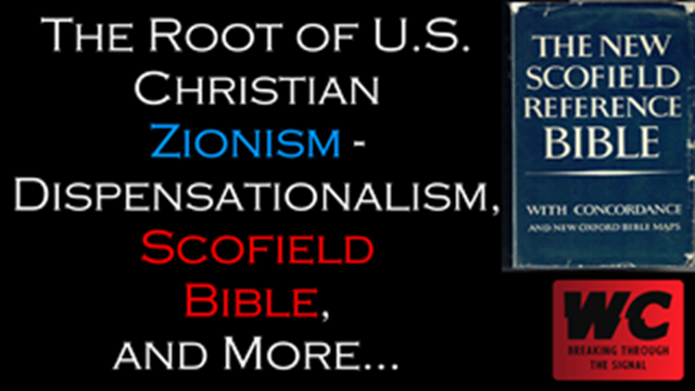 The Root of U.S. Christian Zionism - Dispensationalism, Scofield Bible, and More...
