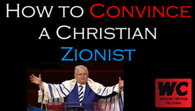 How to Convince a Christian Zionist