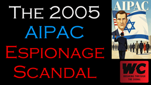 The 2005 AIPAC Espionage Scandal